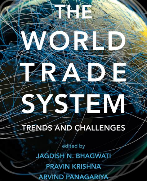 The World Trade System: Trends and Challenges | Center on Global ...