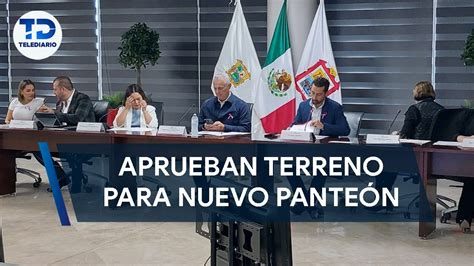 Aprueban Compra De Terreno Para Nuevo Pante N Municipal En Torre N