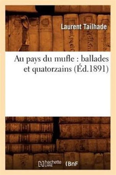 Litterature Au Pays Du Mufle Ballades Et Quatorzains D