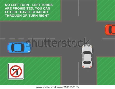 Safe Driving Tips And Traffic Regulation Rules No Left Turn Left Turns Are Prohibited Either