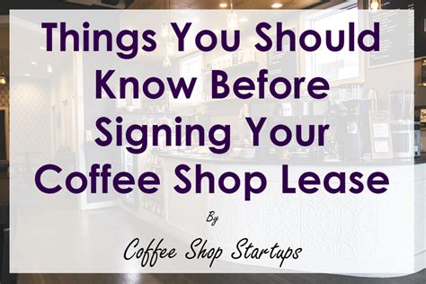 Things You Should Know Before Signing Your Coffee Shop Lease Coffee