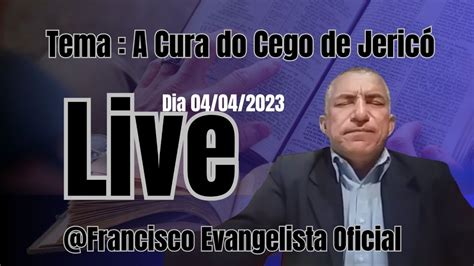 A Cura Do Cego De Jeric Francisco Evangelista Youtube