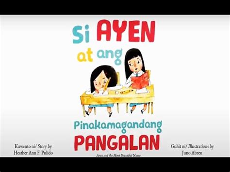 Si Ayen At Ang Pinakamagandang Pangalan Youtube