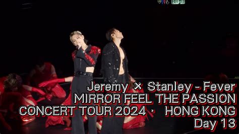 Jeremy × Stanley Fever Mirror Feel The Passion Concert Tour 2024