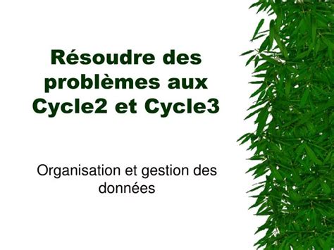 Ppt R Soudre Des Probl Mes Aux Cycle Et Cycle Powerpoint 0 Hot Sex