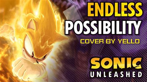 Sonic Unleashed Endless Possibility Cover By Yell0 YouTube