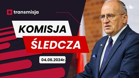 Komisja Śledcza do spraw zbadania afery wizowej przesłuchanie