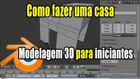 Parte 1 Blender Para Iniciantes Aprenda Modelar Uma Casa Youtube