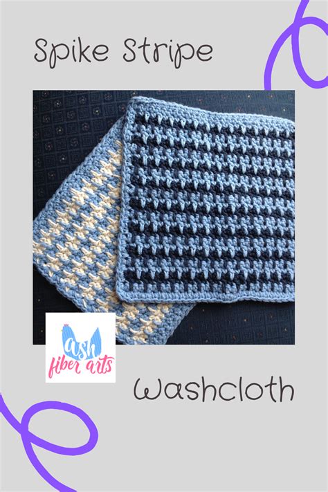 New Pattern Release Spike Stripe Washcloth Crochet Ash Fiber Arts