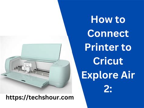 How To Connect Printer To Cricut Explore Air 2