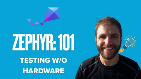 Zephyr 101 Testing Without Hardware Youtube