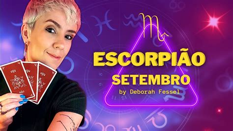 ♏️ EscorpiÃo Setembro 🦂 Vai Em Frente Com Medo Mesmo NÃo Se Envolva Em