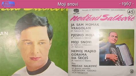 Nedzad Salkovic Moji Snovi Audio Youtube