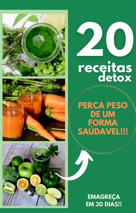 Emagre A Em Dias Sa De Receitas De Sucos Detox Joao Pedro