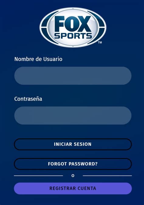 Inicio de sesión Web y APP Fox Sports Mexico