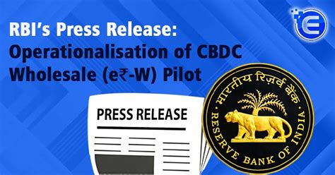 Rbis Press Release Operationalisation Of Cbdc Wholesale E₹ W Pilot