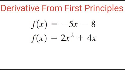 Derivative From First Principles F X 5x 8 And F X 2x 2 4x