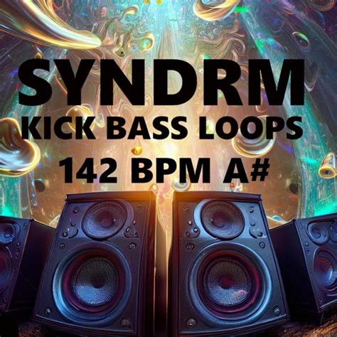 Stream SYNDRM Listen To SYNDRM KICK BASS LOOPS 145bpm A Fat