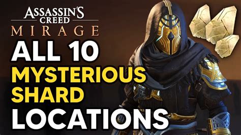 All 10 Mysterious Shard Locations Assassin S Creed Mirage Youtube