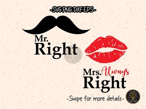 Mr Right Mrs Always Right Wedding Couple Svg Cut File Vector Etsy