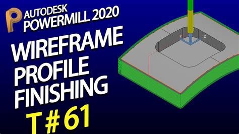 Powermill Full Course Delcam Powermill Tutorial Wireframe