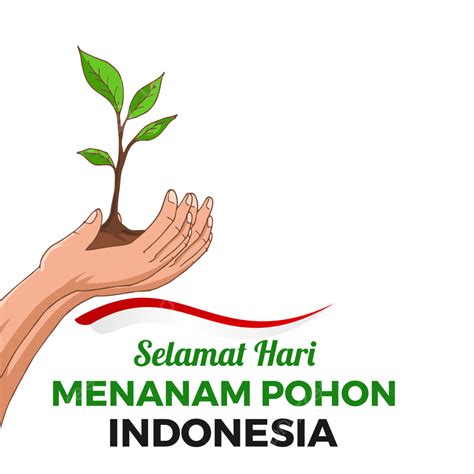 Gambar Salam Hari Menanam Pohon Indonesia Hari Menanam Pohon Hari