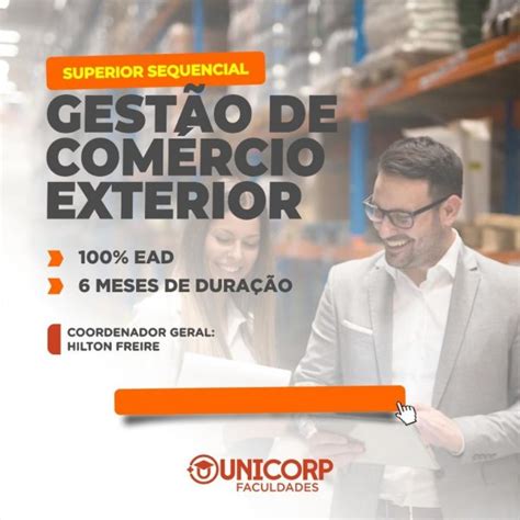 Superior Sequencial Em Gest O De Rcio Exterior Unicorp Superiores