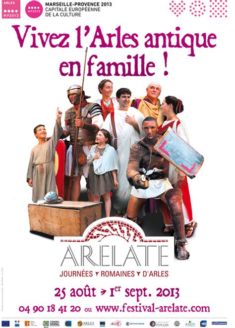 Arelate Journées Romaines Darles Du 25082013 Au 01092013