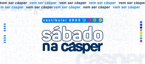 Sábado na Cásper Vestibular 2023 Faculdade Cásper Líbero