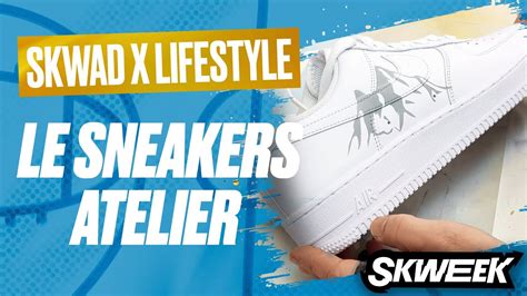 SKWEEK SKWAD CUSTOMISER SES BASKETS AVEC LE SNEAKERS ATELIER YouTube