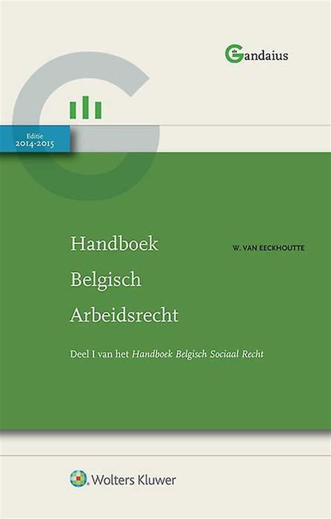 Handboek Belgisch Arbeidsrecht Hardcover Gandaius Monografie