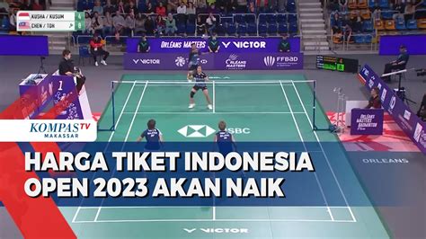 Harga Tiket Indonesia Open Akan Naik Youtube