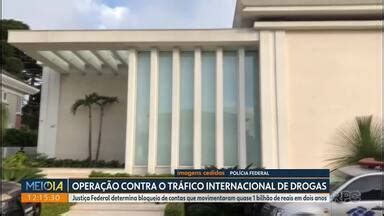 Meio Dia Paran Curitiba Opera O Contra O Tr Fico Internacional De