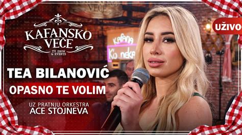 TEA BILANOVIC OPASNO TE VOLIM UZIVO ORK ACA STOJNEV KAFANSKO