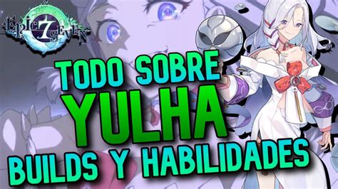 Todo Sobre Yulha La Espiritu Sadica Medio Loca Builds Y Habilidades