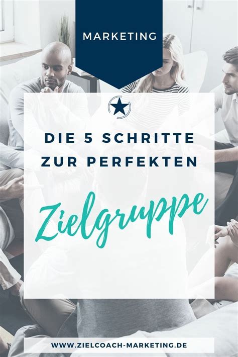 Zielgruppe Definieren 5 Schritte Marketing Positionierung