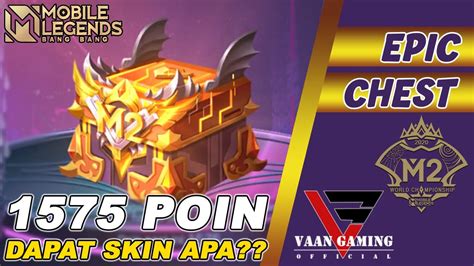 BUKA EPIC CHEST 1575 POIN DAPAT SKIN APA MOBILE LEGENDS YouTube