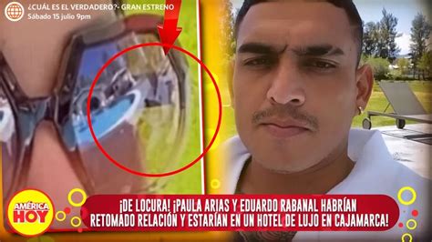 Paula Arias y Eduardo Rabanal retomaron su relación Aquí las pruebas