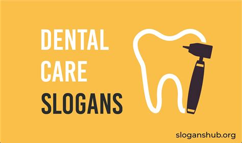 260 Latest Dental Slogans For Advertising And Funny Dental Slogans