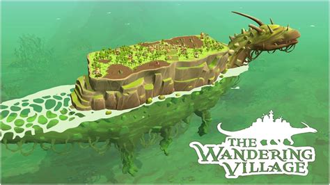 The Wandering Village Ocean Update YouTube