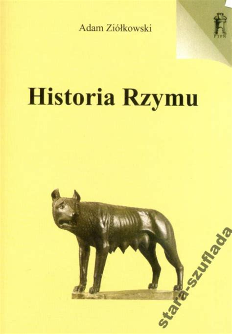 Stara Szuflada Historia Rzymu