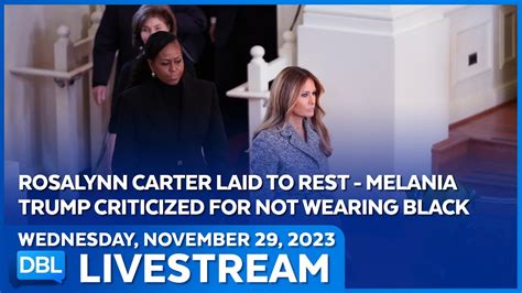 Rosalynn Carter Laid To Rest Melania Trump Criticized For Not Wearing