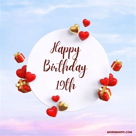 60 Happy 19th Birthday Images To Express Love And Affection Morning Pic