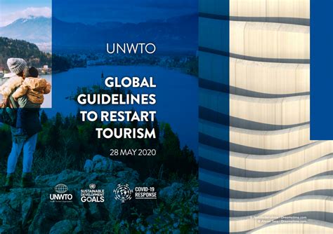 La OMT Presenta Sus Directrices Globales Para Reabrir El Turismo