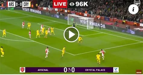 Live Stream Arsenal Vs Crystal Palace Free Live Stream Watch Hd