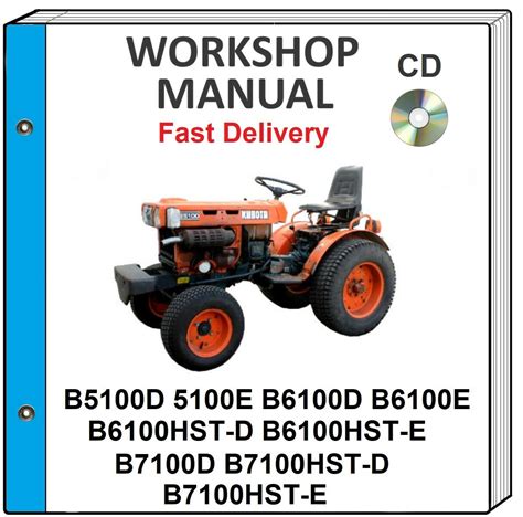 Kubota B5100 B6100 B7100 Tractor Service Repair Workshop Manual On Cd