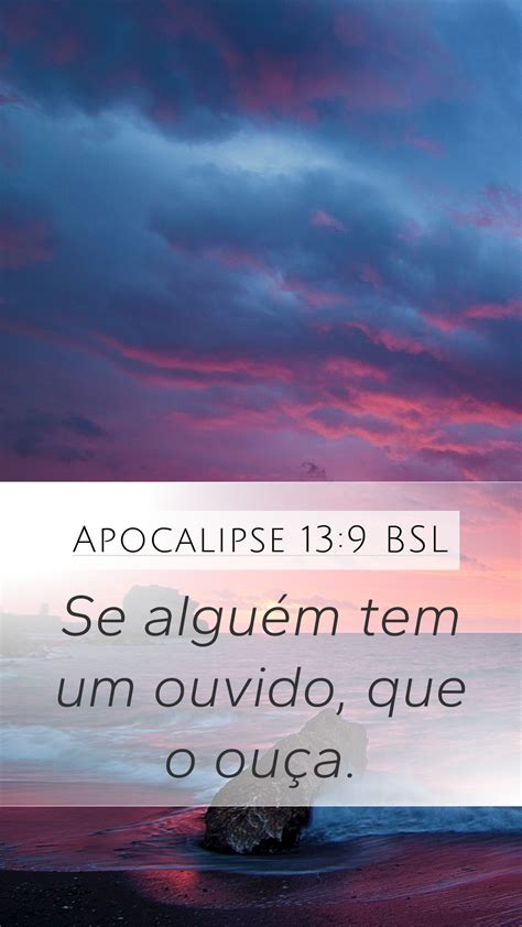 Apocalipse 13 9 BSL Mobile Phone Wallpaper Se alguém tem um ouvido que o