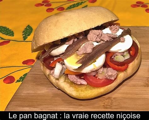 Le pan bagnat la vraie recette niçoise