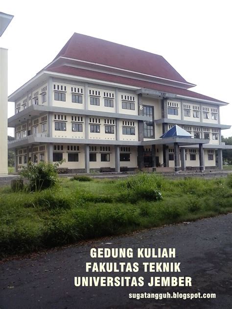 Gedung Fakultas Teknik Universitas Jember - Mojok Cerita