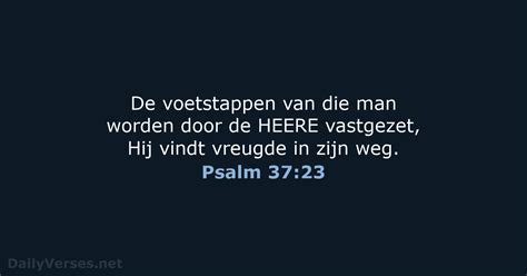 4 Oktober 2022 Bijbeltekst Van De Dag HSV Psalm 37 23